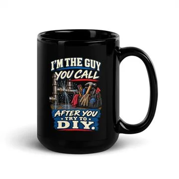 I'm The Guy You Call After You Try To DIY