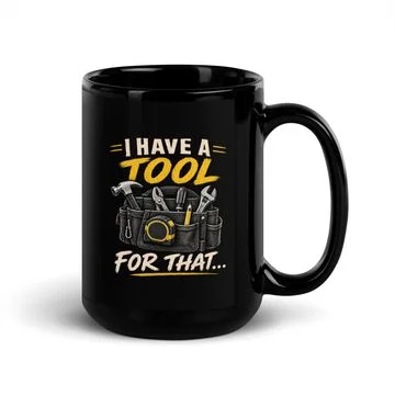 I Have A Tool For That...
