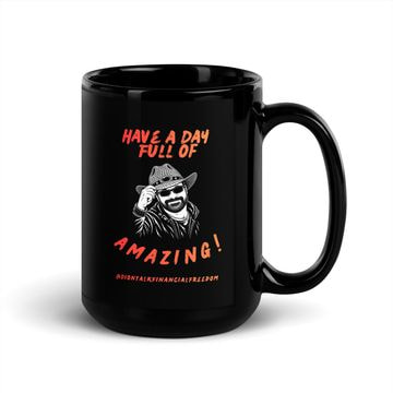 Have a Day Full of Amazing. Mug