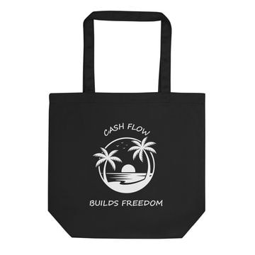 Cash Flow Builds Freedom Tote Bag (Black & White)