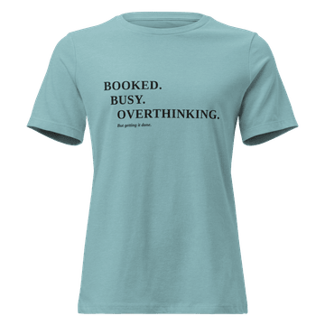 Booked Busy Overthinking