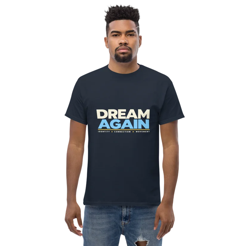 Dream Again — Your Story Is Not Over Tee