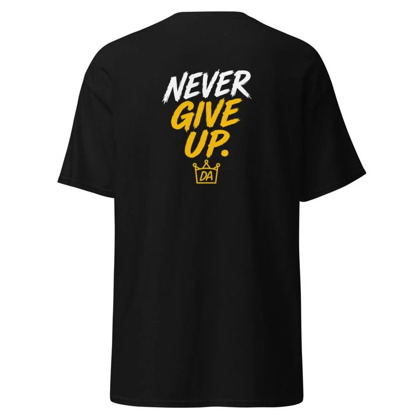 Dream Again — Never Give Up Tee
